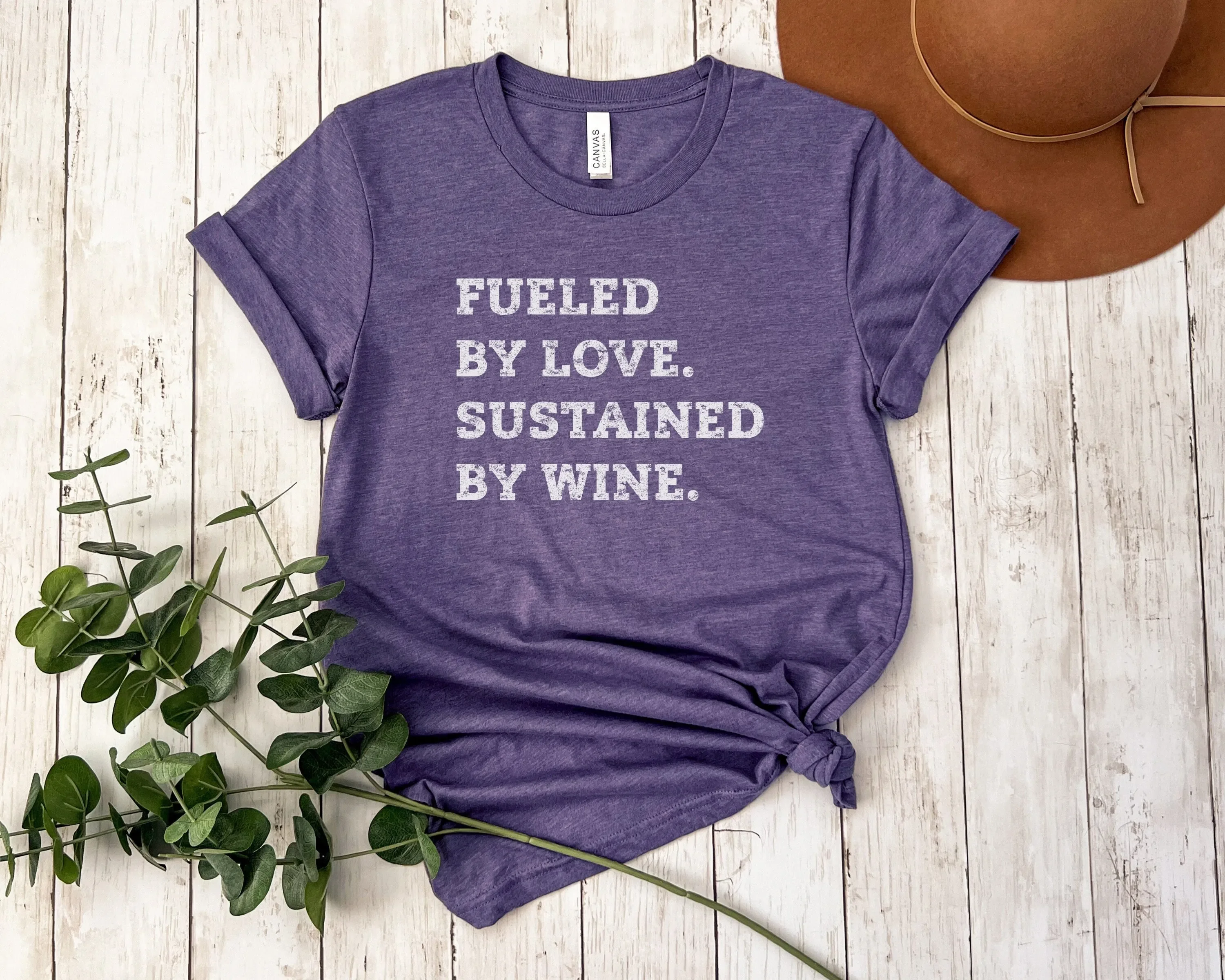 Mom T Shirt Fueled By Love Sustained Wine Mother'S Day Funny Mama Merch Ironic Drinking