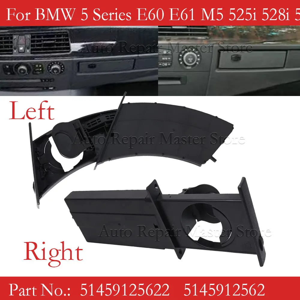 51459125622 5145912562 Car Front Center Console Water Cup Drink Holder For BMW 5Series E60 E61 M5 525i 528i 530i 535i 550i 04-10