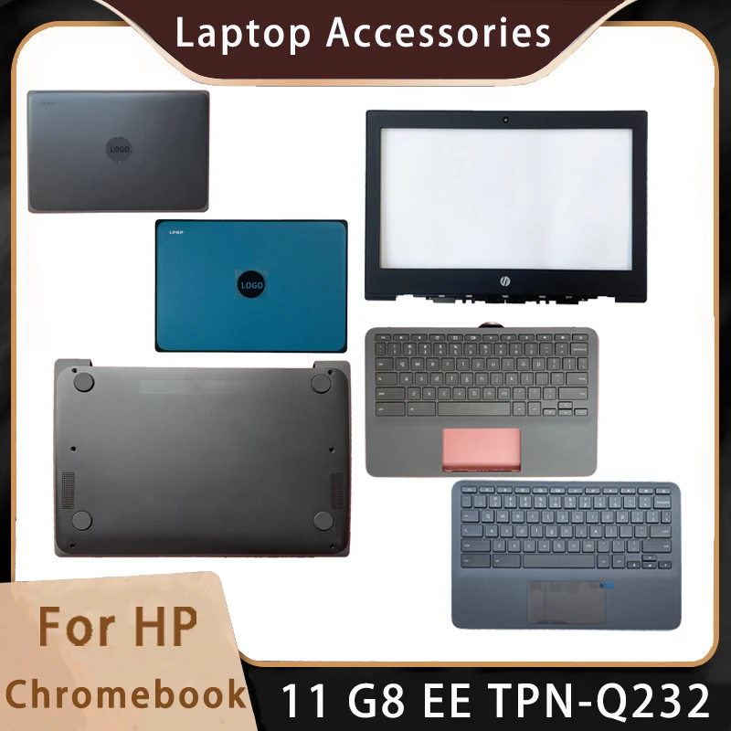 

New For HP Chromebook 11 G8 EE TPN-Q232 Replacemen Laptop Accessories Lcd Back Cover/Front Bezel/Palmrest/Bottom/Keyboard Black