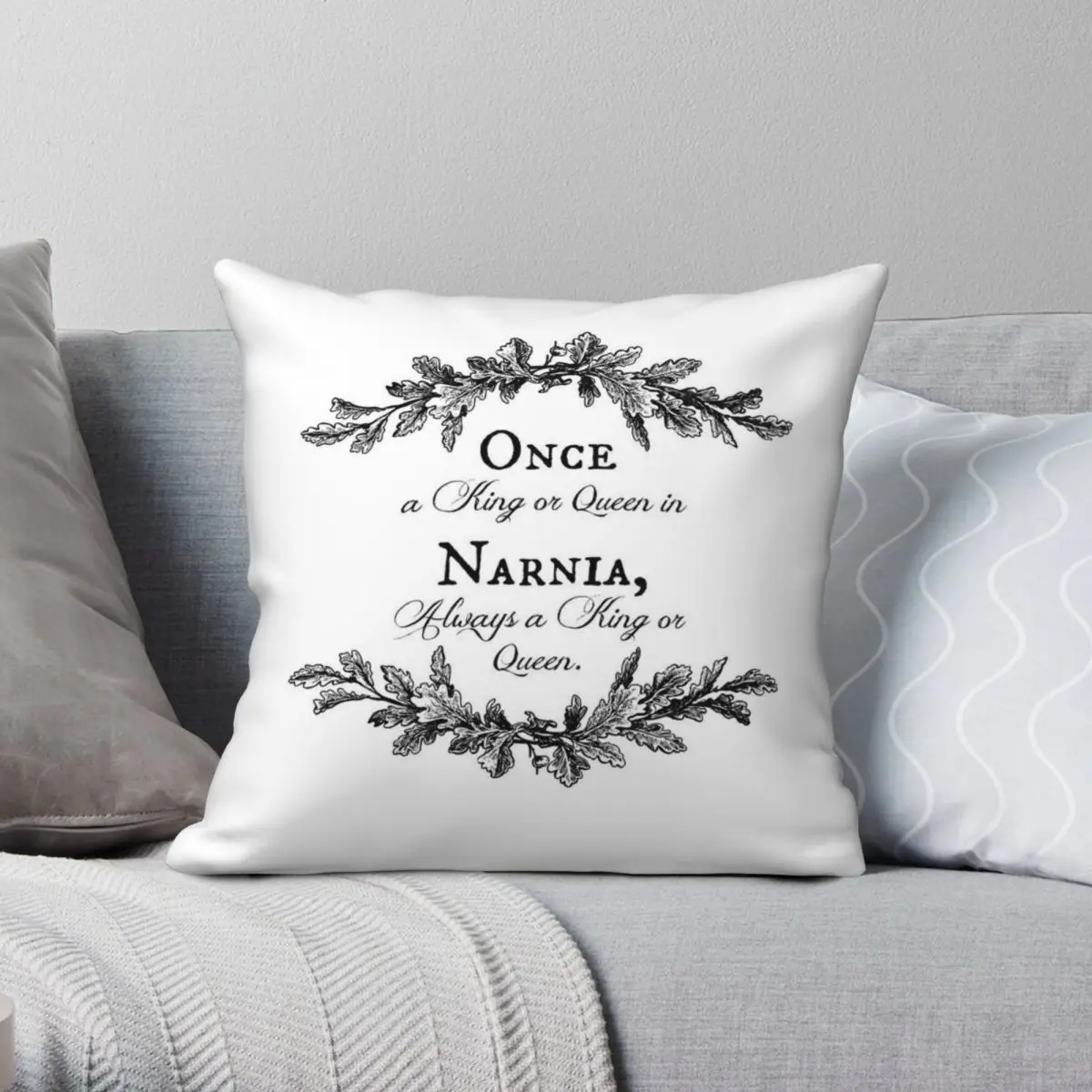 

Once A King Or Queen In Narnia Square Pillowcase Polyester Linen Velvet Printed Zip Decor Pillow Case Sofa Cushion Cover