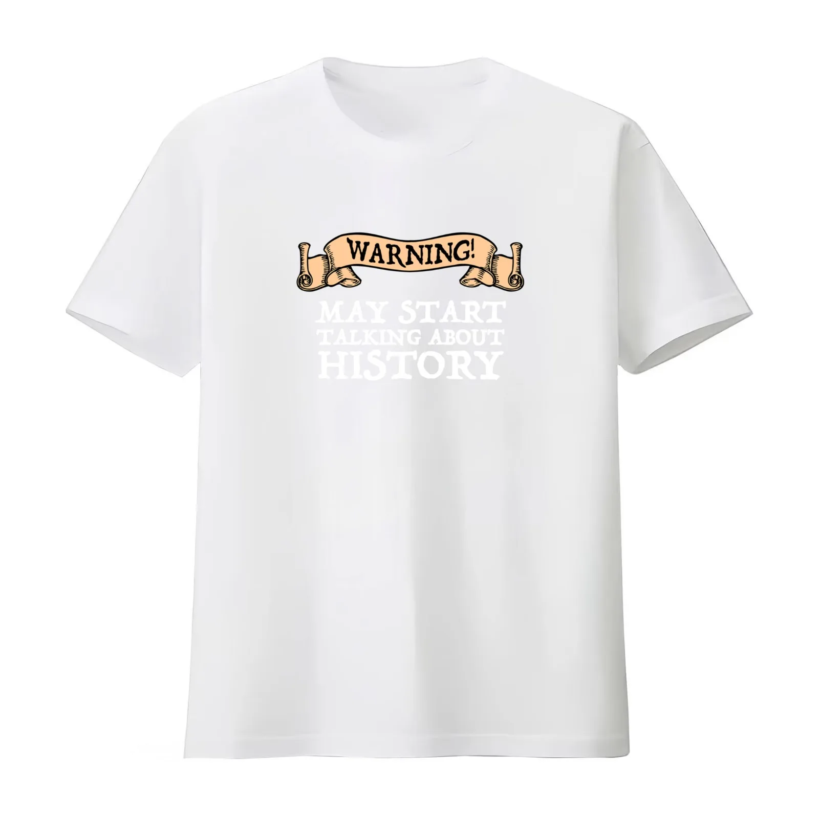 Warning! May Start Talking About History T-Shirt Summer Casual Cotton Tee Oversized Streetwear Tops Vintage Graphic Print