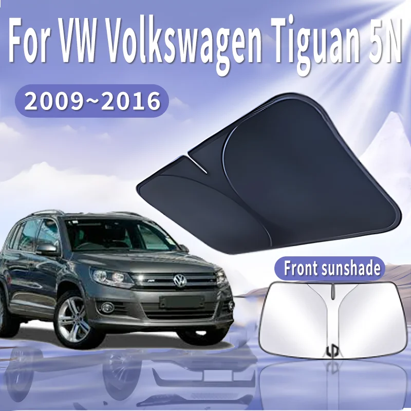 Visiera parasole per Auto per VW Volkswagen Tiguan 5N 2009 ~ 2016 2015 2016 parabrezza anteriore parasole isolamento termico accessori Auto estivi