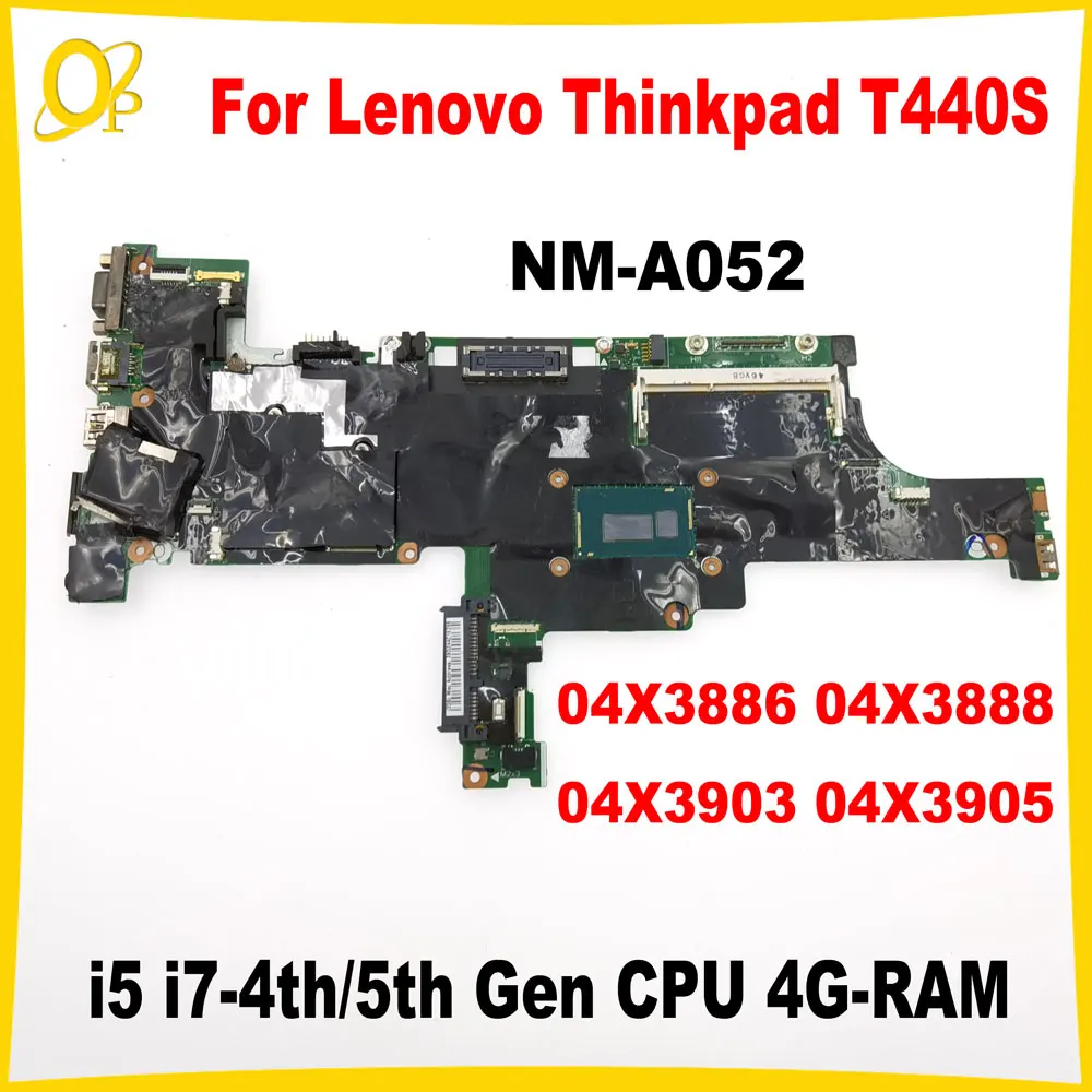 NM-A052 Laptop Motherboard For lenovo thinkpad T440S Mainboard with i3 i5 i7-4th Gen CPU 4G RAM 100% Tested