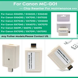 MC-G01 Maintenance Box Chip Resetter For Canon GX7055 GX6010 GX6020 GX6030 GX6040 GX6050 GX6060 GX6070 GX6080 G6090 G6091 G6092