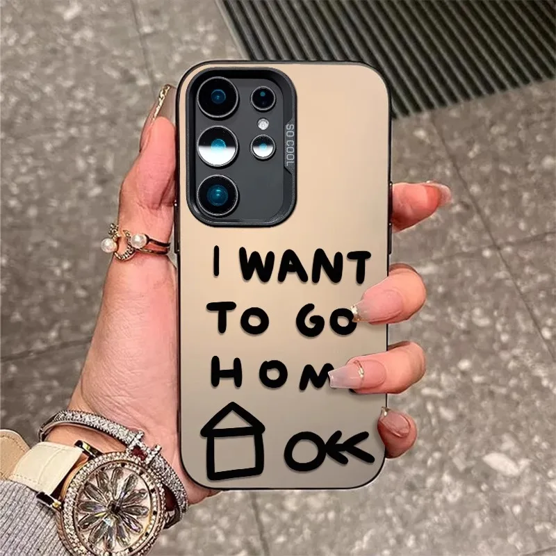 

I Want To Go Home Letter IMD Case For Samsung Galaxy S25 S24 S23 S22 S21 Ultra Plus FE A56 A16 A15 A35 A55 A34 A54 A26 A33 Cover