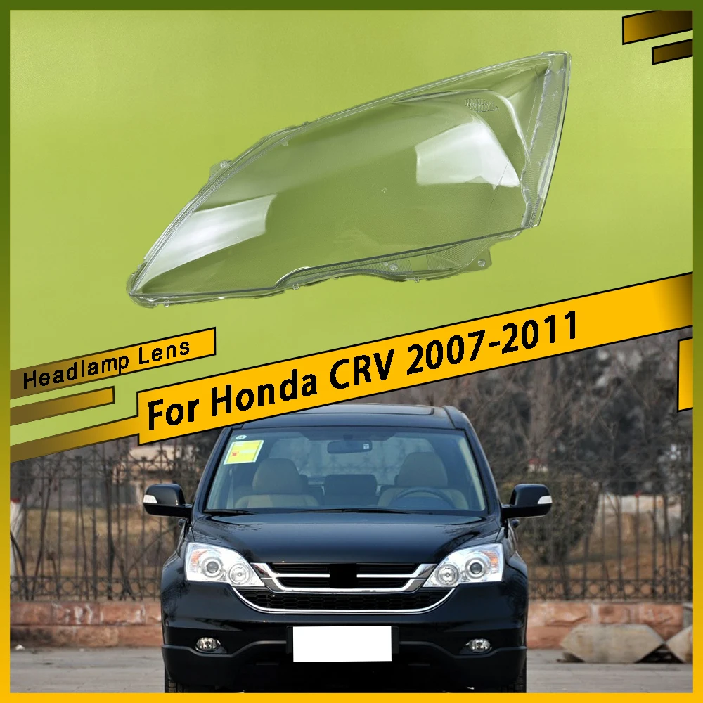 

Front Headlamps Cover Headlights Shell Transparent Lampshade Replace Plexiglass Lens For Honda CRV 2007 2008 2009 2010 2011