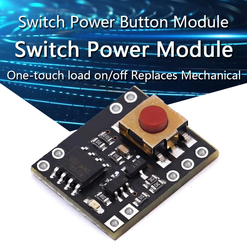 

Switch module Power switch Power button module One-touch load on/off Replaces mechanical