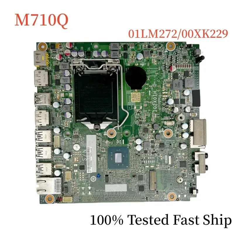 

IQ2X0IH For Lenovo Thinkcentre M710Q Motherboard FRU:01LM272 00XK229 LGA1151 DDR4 Mainboard 100% Tested Fast Ship