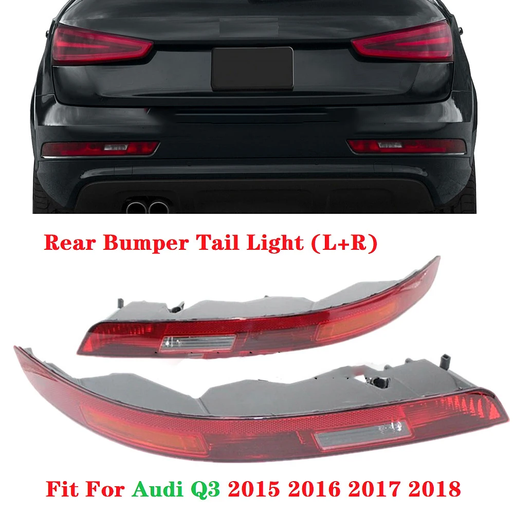 

Left & Right Rear Bumper Lower Tail Light Reverse Stop Lamp For Audi Q3 15-18