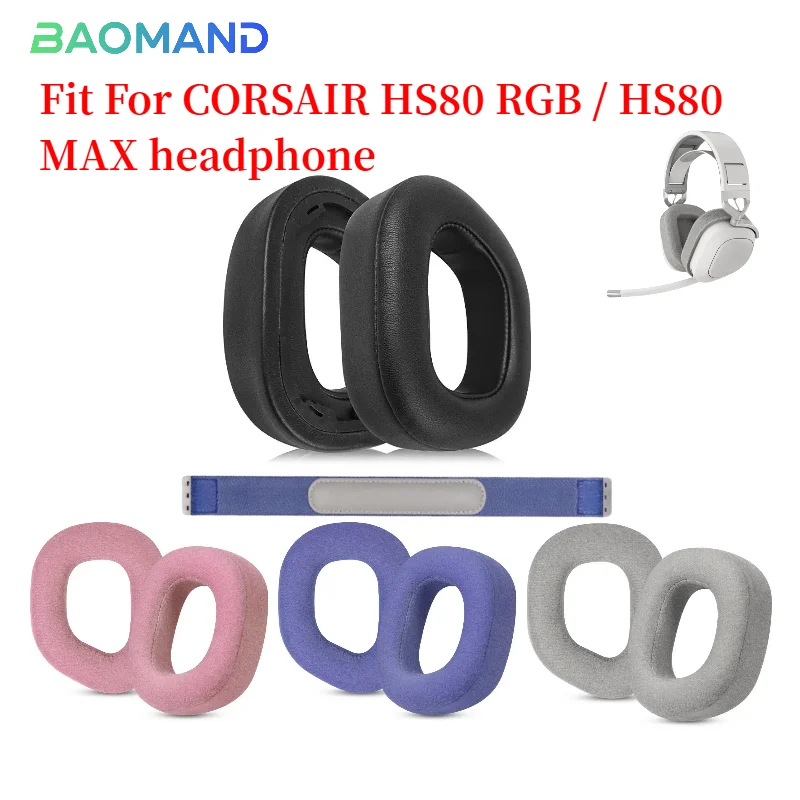 

Earphone pads For CORSAIR HS80 RGB / HS80 MAX replacement Earpads headphones Soft Memory Foam Pads