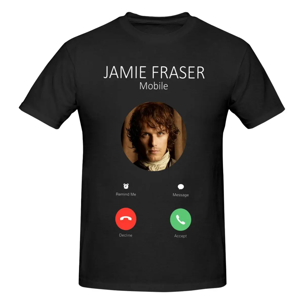 Men Outlander Series Jamie Fraser Calling Fans Support T Shirt Streetwear Cotton Crewneck T Shirts