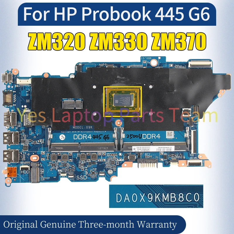 DA0X9KMB8C0 للكمبيوتر المحمول HP Probook 445 G6 اللوحة الرئيسية ZM320 ZM330 ZM370 100% اللوحة الأم للكمبيوتر المحمول التي تم اختبارها