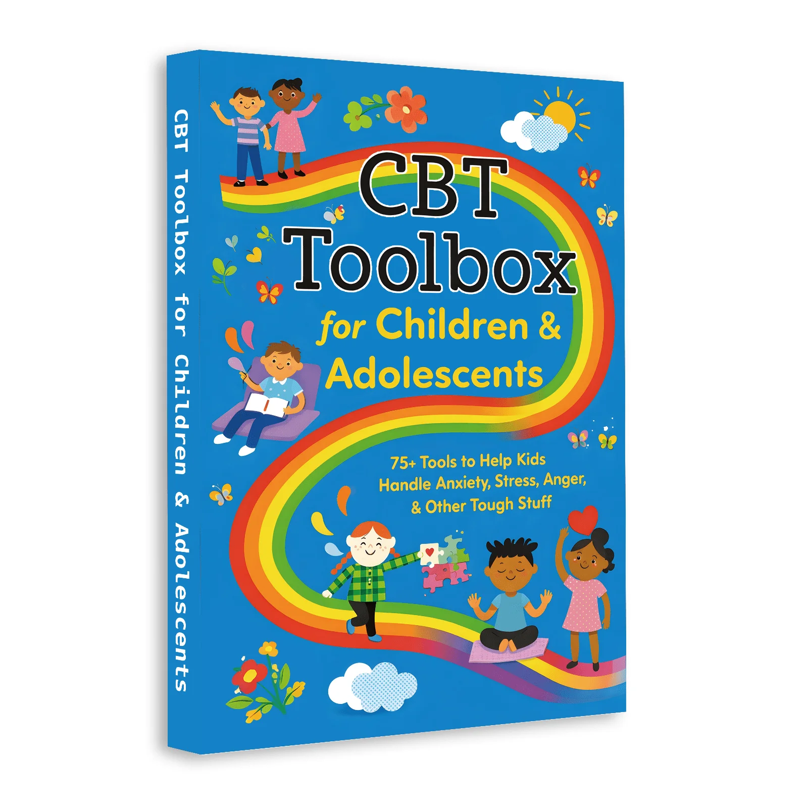 CBT Toolbox for Children & Adolescents: 75+ Tools to Help Kids Handle Anxiety, Stress, Anger & Tough Emotions | Therapy Workbook