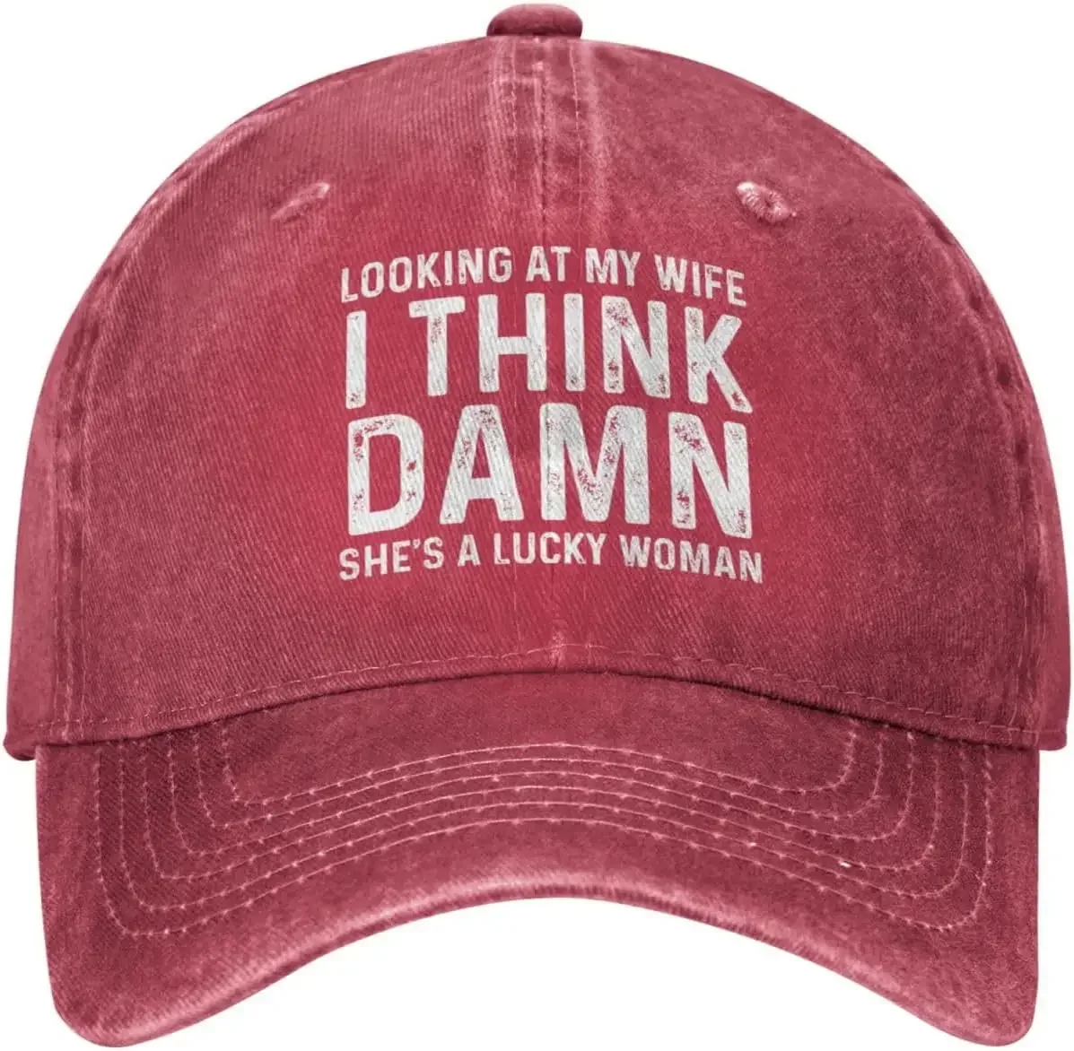 Looking at My Wife I Thinks Damn She's A Lucky Woman Hat for Men Dad Hat with Design Cap