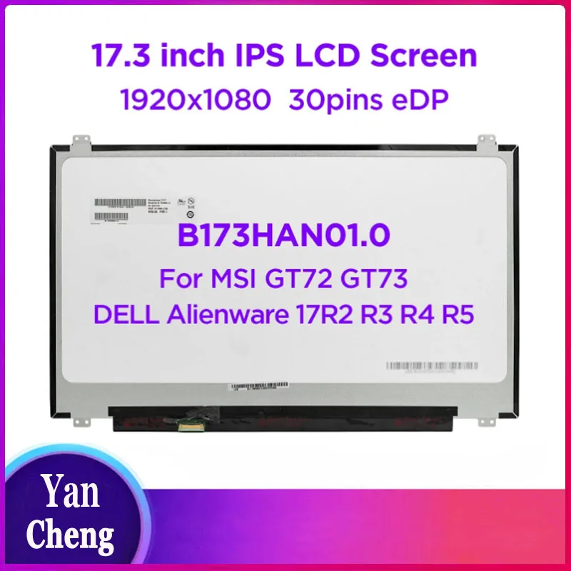 

17.3" IPS Laptop LCD Screen B173HAN01.0 Fit LP173WF4-SPF1 SPF2 SPF3 SPF4 SPF5 for DELL Alienware 17R2 R3 R4 R5 MSI GT72 GT73