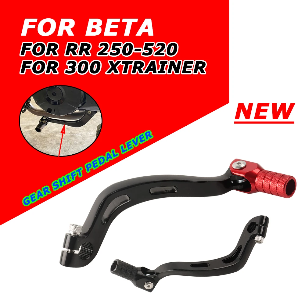 

For BETA 300 RR 2024 Gear Shifter Shift Pedal Lever For BETA RR 250 300 350 390 400 430 450 480 498 500 RR Xtainer 300RR 400RR