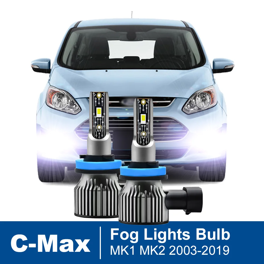 

2pcs Led Car Fog Lamp For Ford C-Max MK1 MK2 2003-2013 2014 2015 2016 2017 2018 2019 Front Fog Light Bulb Car Accessories Canbus