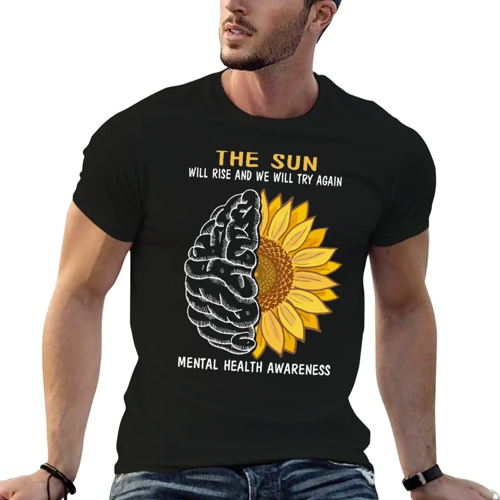 The sun will rise we will try again mental health awareness T-Shirt Plus Size Simple Casual Top