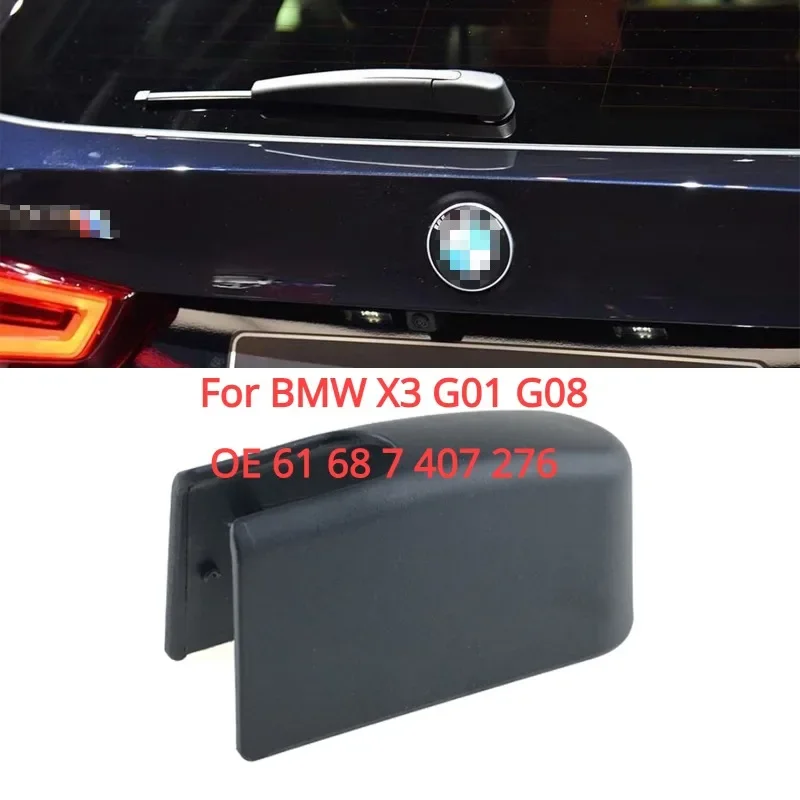 1Pcs New high quality Rear Windshield Windscreen Washer Wiper Arm Nut Cover Cap #61687407276 For BMW X3 2018-2023 G01 G08