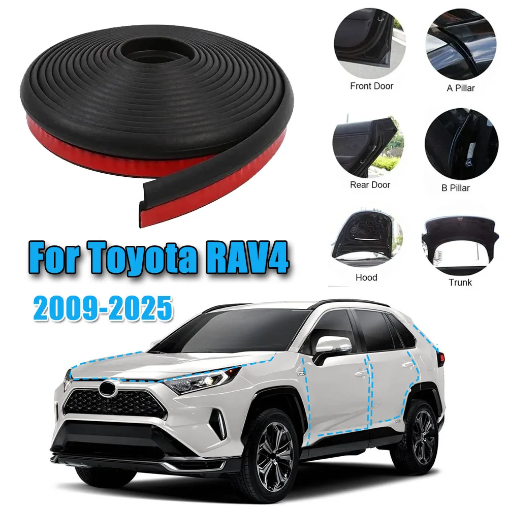 

For Toyota RAV4 XA50 2010-2025 Door Seal Strip Kit Rubber Noise Insulation Weather strip Trunk Hood Sunroof Sealing