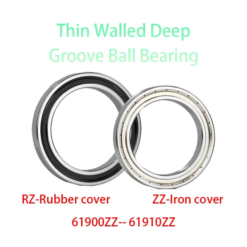 

61900ZZ 61901ZZ 61902ZZ 61907ZZ 61908ZZ61910ZZ Thin Wall Beraings Deep Groove ball bearing