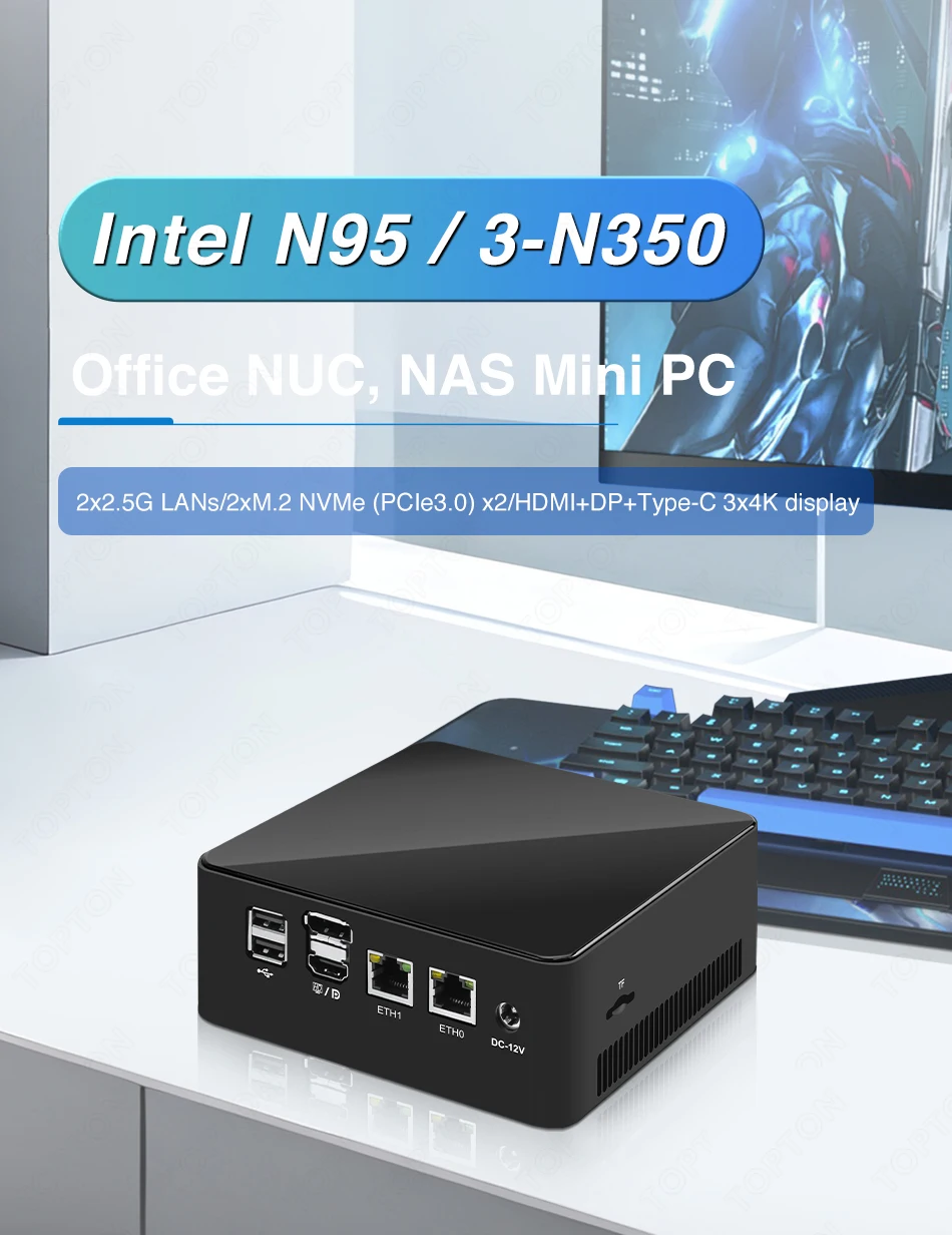Topton Metal Office NUC NAS Mini PC Intel 3 N350 N95 Firewall Box Dual 2.5G LAN 2xNVMe DDR5 HDMI+DP+Type-C 3x4K HTPC Home Server
