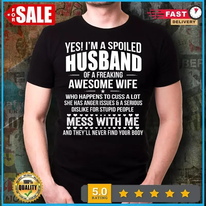 I'm A Spoiled Husband T shirt From Awesome Wife To Funny s Men