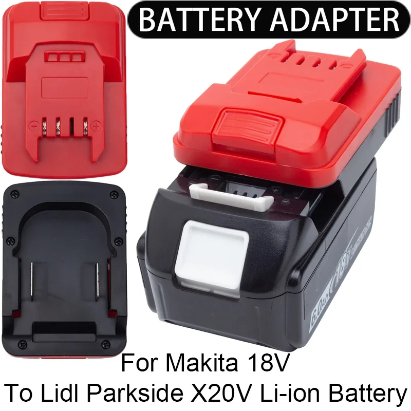 

Battery Adapter/Converter forLidl Parkside X20V Li-ion tools to Makita 18V Li-ion Battery Adapter power tool accessories