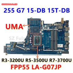 FPP55 LA-G07JP For HP Pavilion 15T-DB 15-DB 255 G7 Laptop With 3050U R3-3200 R5-3500 R7-3700 CPU UMA DDR4 L92836-001