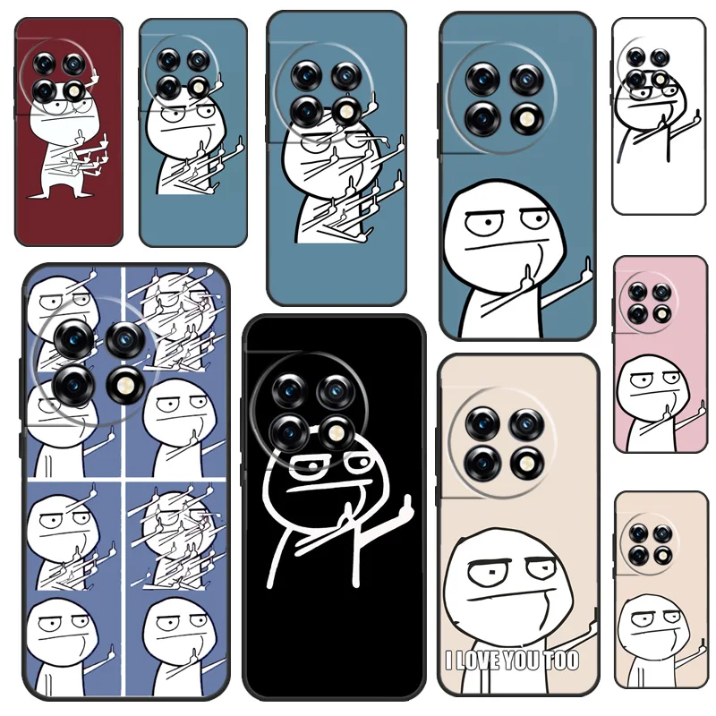 Funny Middle Finger Memes Cover For OnePlus Nord CE 4 2 3 Lite N20 N30 9 10 Pro 8T 9RT 10T 11 OnePlus 13 12 R Case