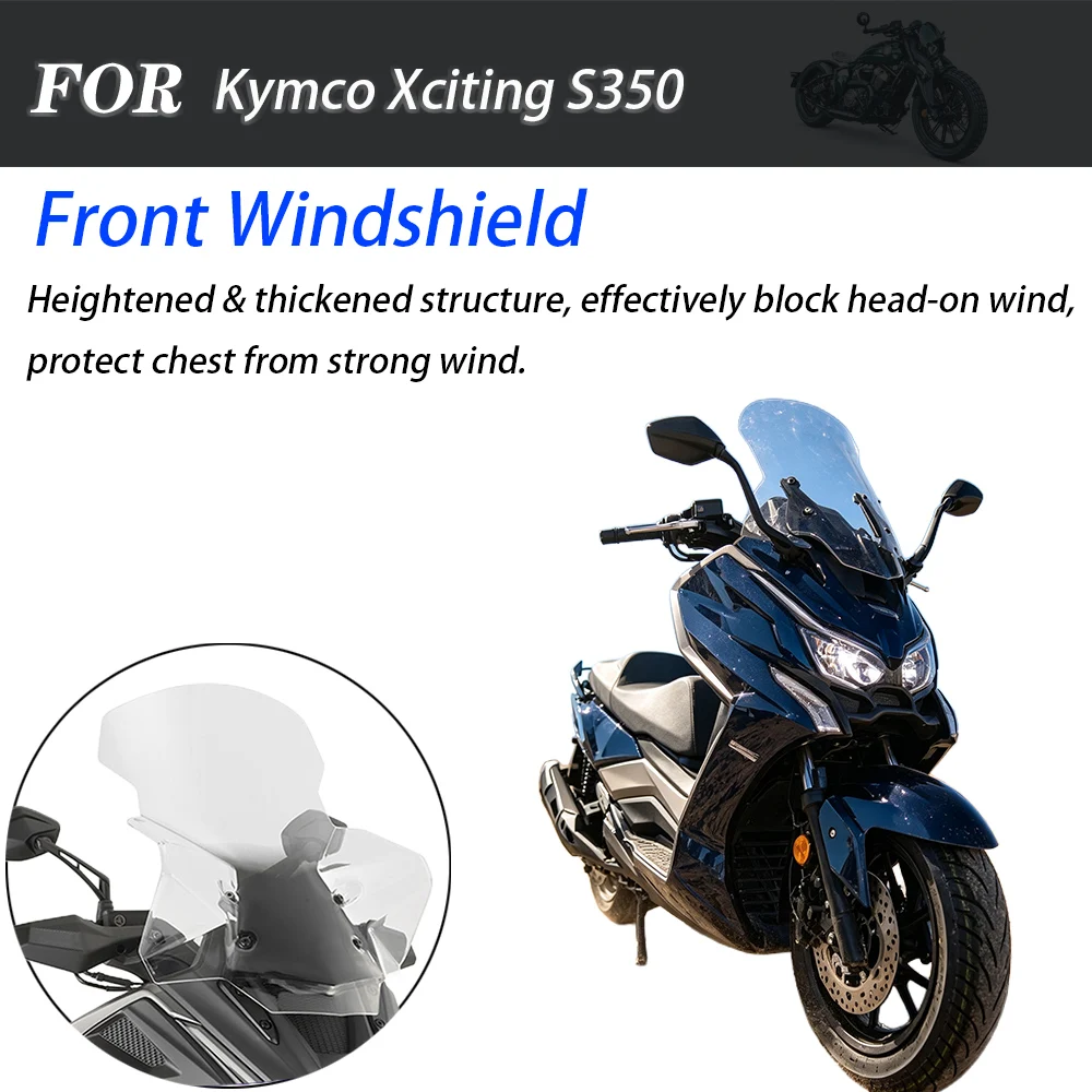 For Kymco Xciting S350 Scooter Heightened Front Wind Deflector, Clear Windscreen Mod Parts