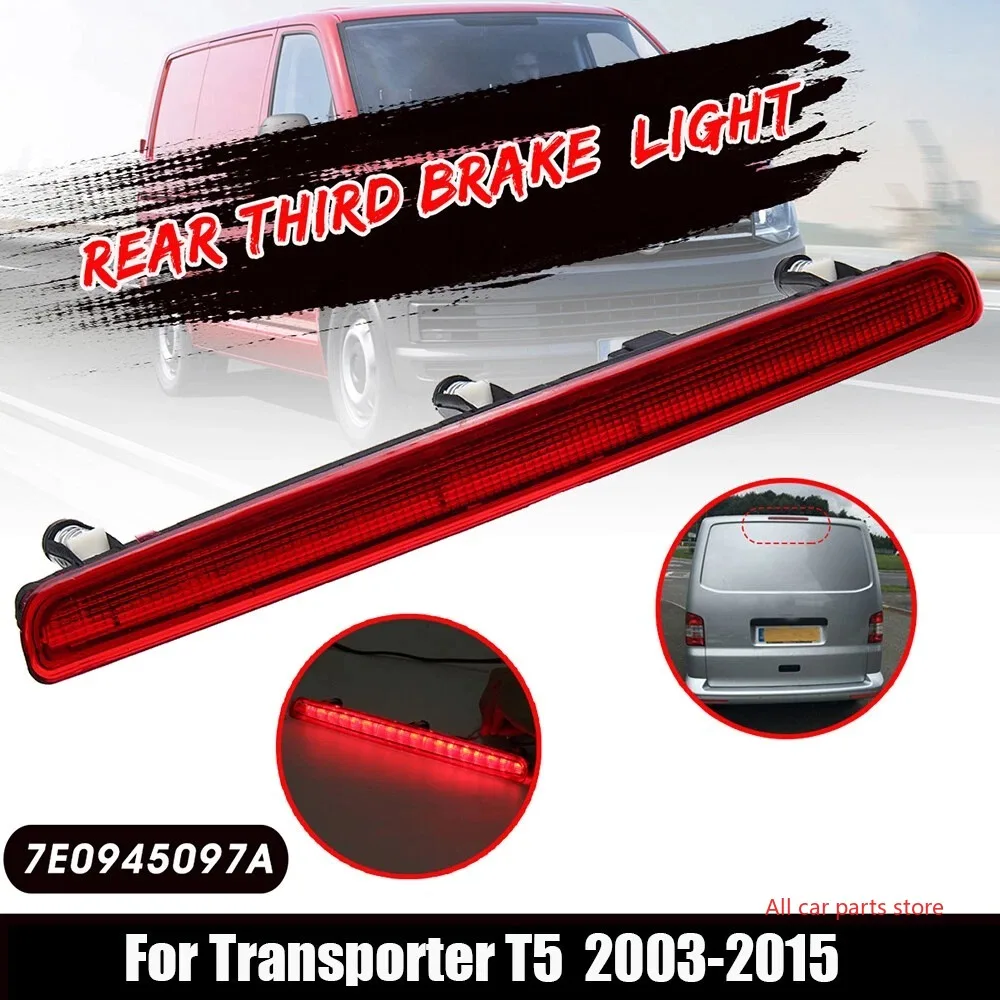 1Pc Rear Lamp Red Lens 18 Smd Led High Level Brake Stop Light 7E0945097A For VW T5 TRANSPORTER MULTIVAN CARAVELLE 2003-2015