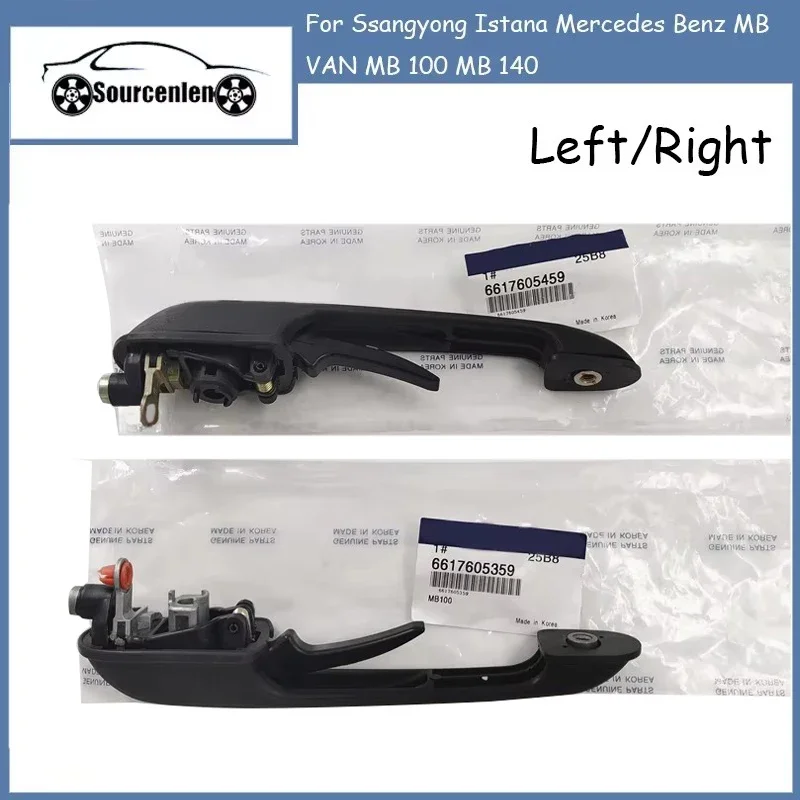 6617605359 6617605459 New Genuine Outside Door Handle For Ssangyong Istana Mercedes Benz MB VAN MB 100 MB 140