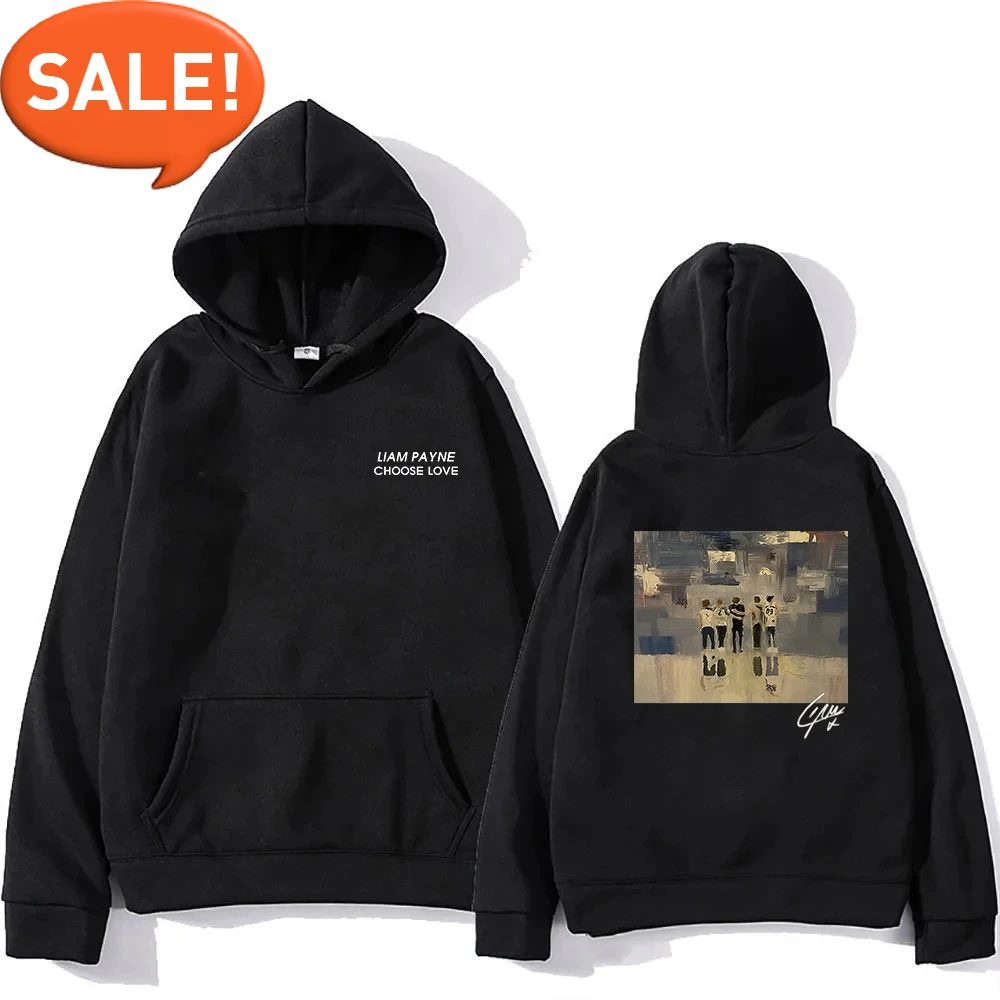

2025 Liam Payne Choose Love Hoodie Fashion Men Hoodies Harajuku Aesthetic Unisex Winter Print Pullover Sweatshirt Vintage