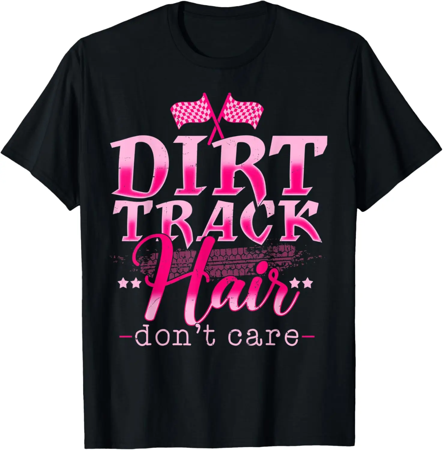 Funny Dirt Track Racing Gift For Women Men Dirt Bike Racer T-Shirt