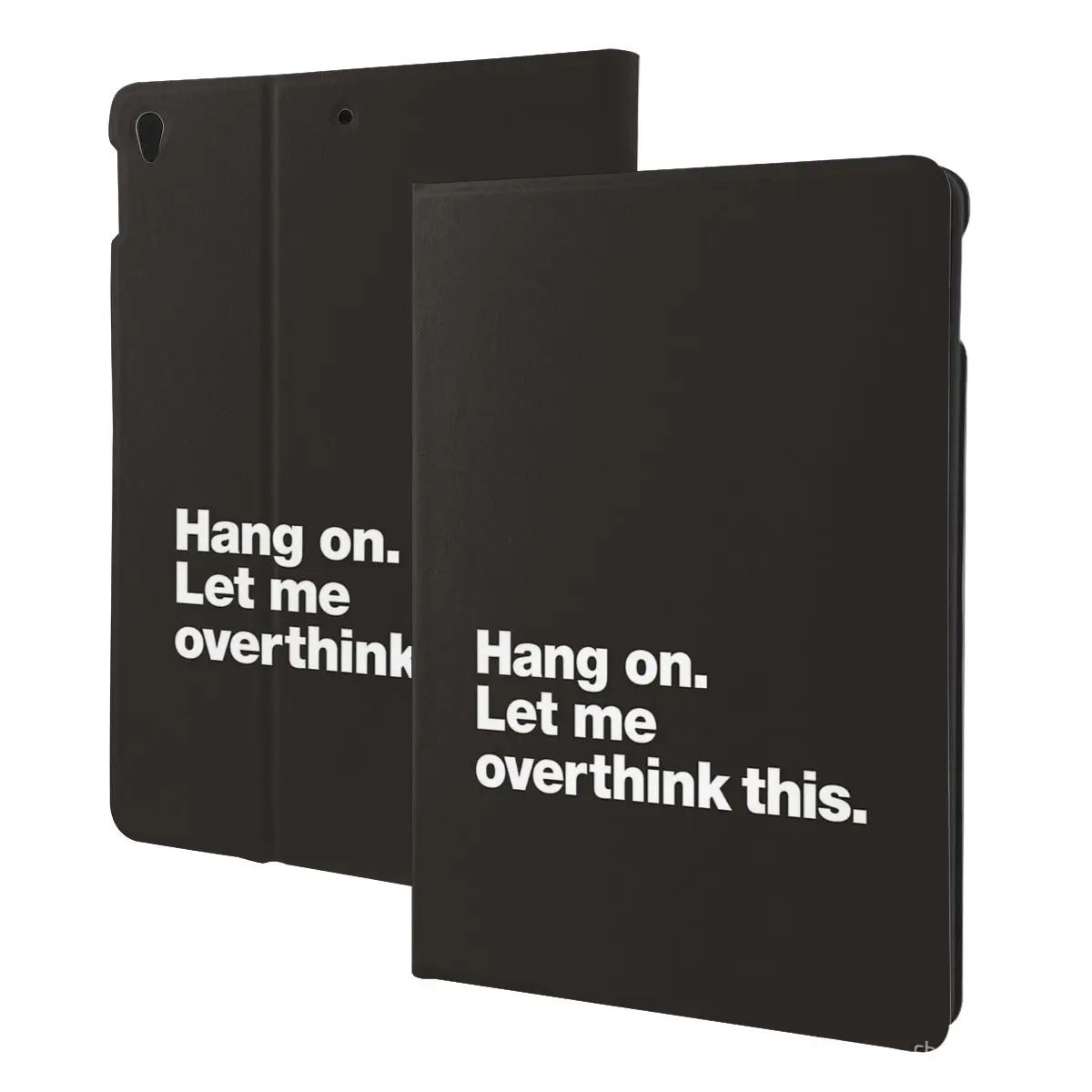 

Hang On. Let Me Overthink This. For iPad Case For iPad 10th Pro 9 8 7 For iPad Air 5 4 3 2 Mini 6 10.5 cover