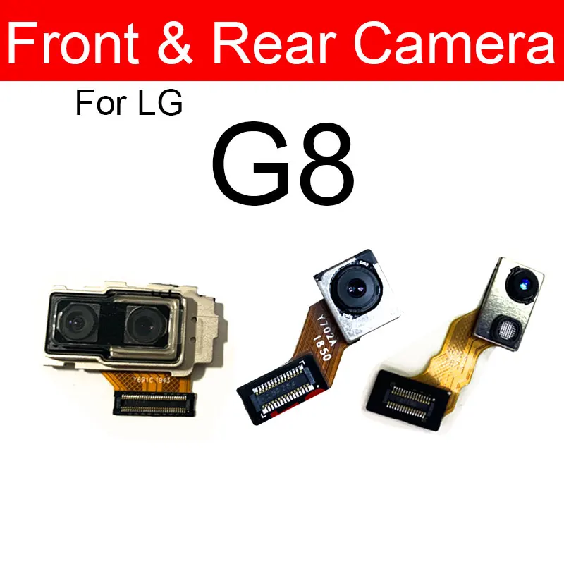 Front Facing Rear Main Camera Module For LG G8 ThinaQ G820N G820V G820QM G8S G8X ThinQ G850 Small Back Big Camera Replacement