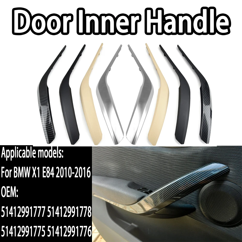 

Door Handles Covers Left Right Side Car Inner Door Panel Handle Pull Trim Cover Auto Interior Fit For BMW X1 E84 2010-2016