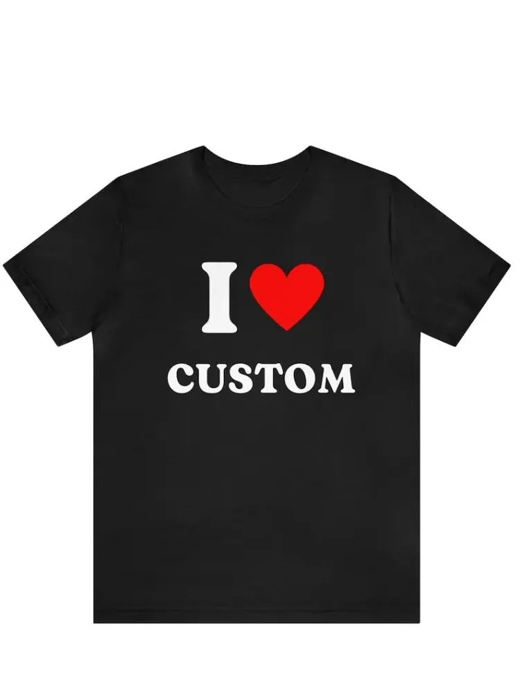 T-shirt personnalisé « I Love » avec texte personnalisé, col rond, manches courtes, coupe classique, pour hommes et femmes