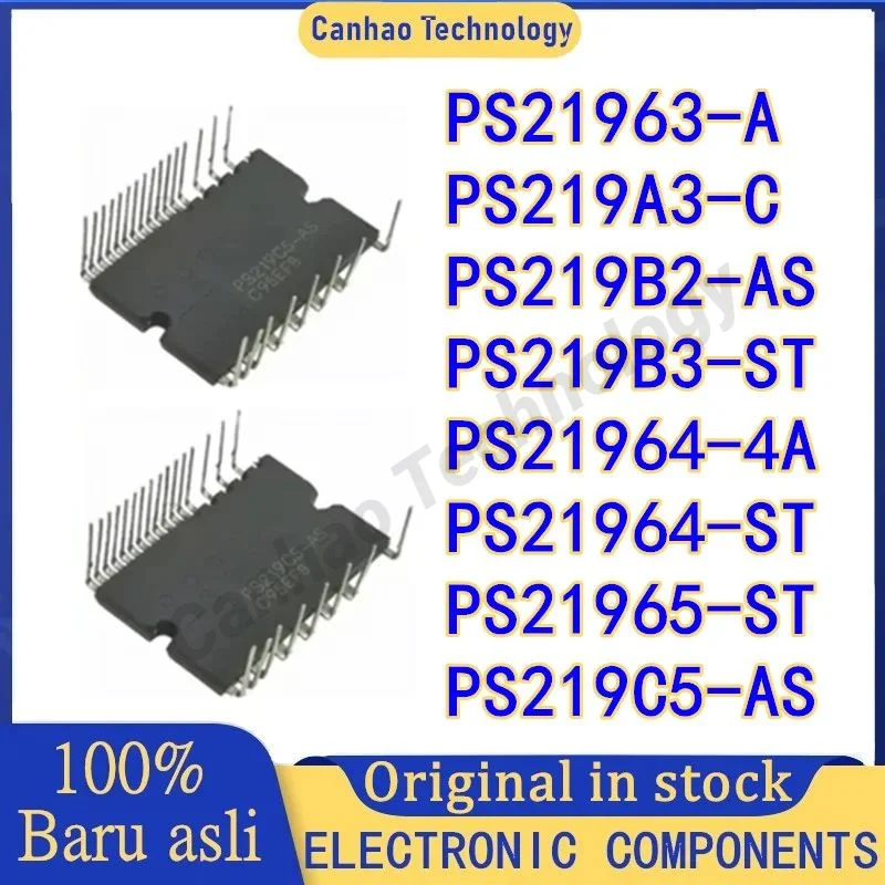 

PS21963-A PS219A3-C PS219B2-AS PS219B3-ST PS21964-4A PS21964-ST PS21965-ST PS219C5-AS New IPM Module