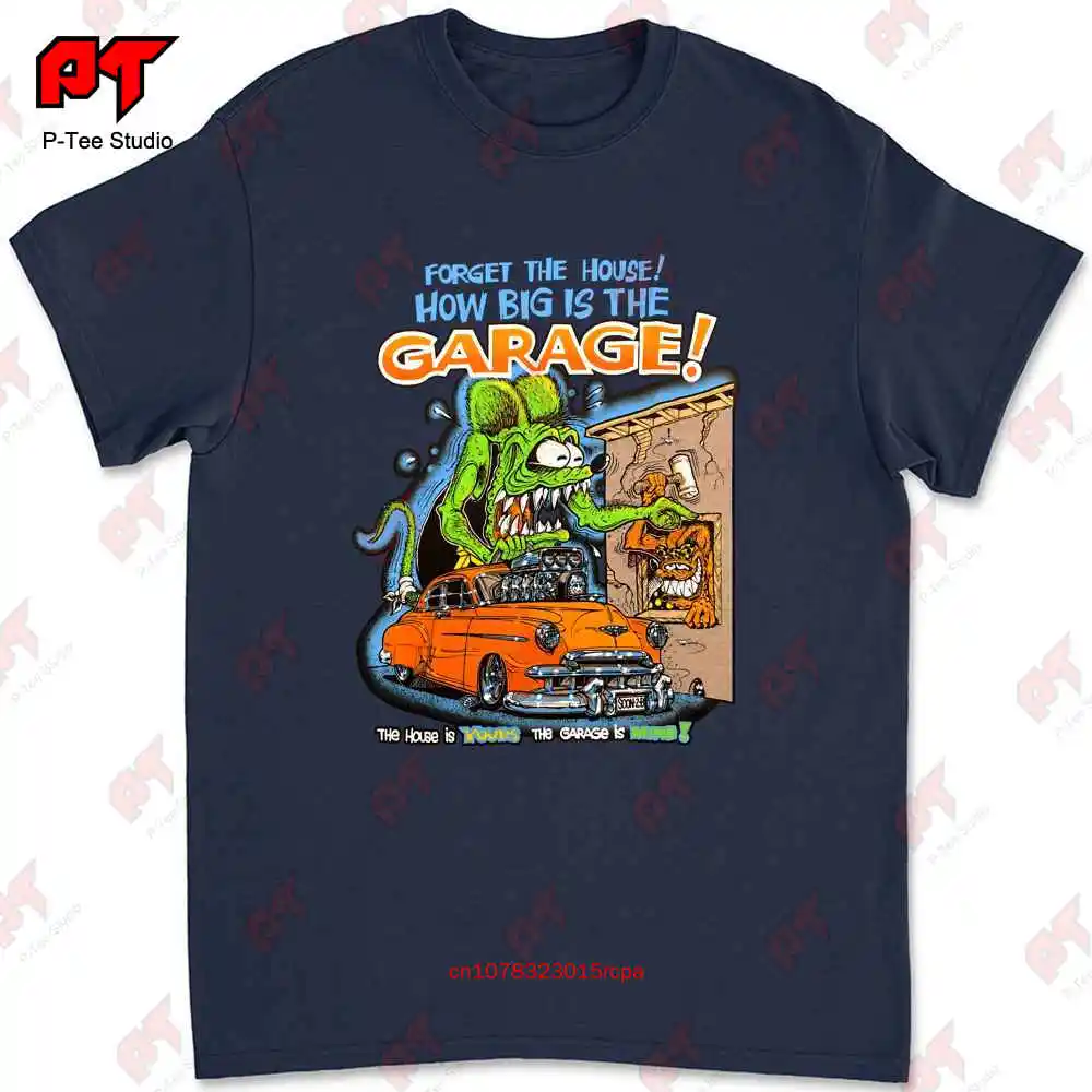 Rat Fink Forget The House T Shirt Ed Big Daddy Roth Size S 5Xl RYJM