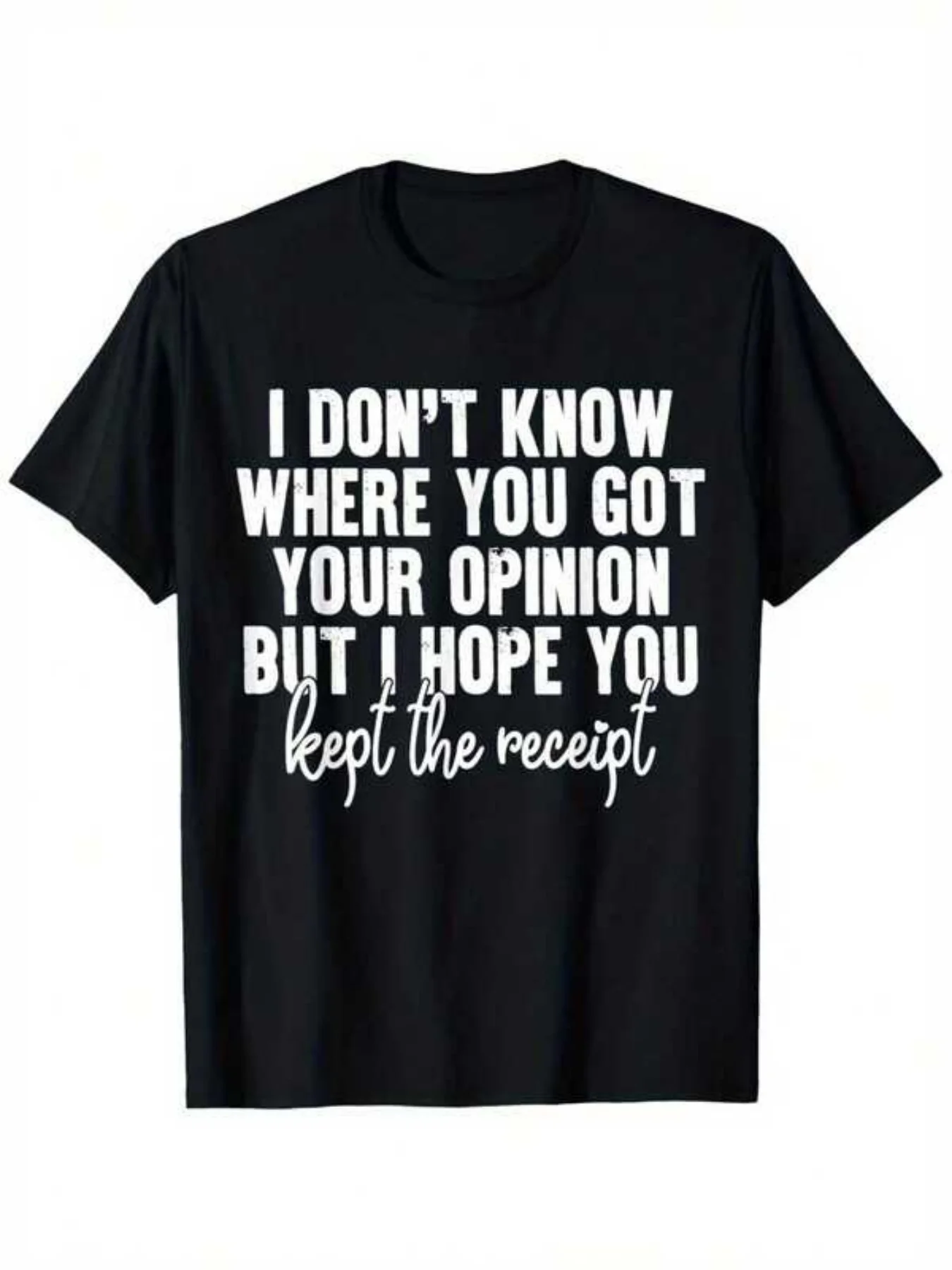 Humorous and Satirical T-Shirt with the Phrase 
