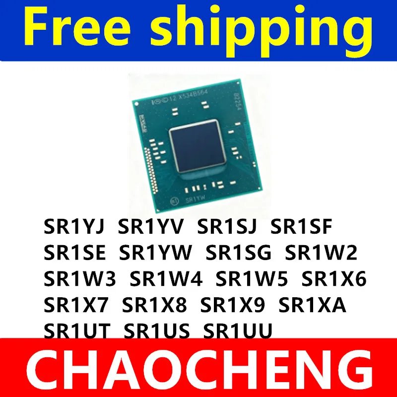 100% New SR1W2 SR1W3 SR1W4 SR1W5 SR1X6 SR1YJ SR1YV SR1SJ SR1SF SR1SE SR1YW SR1SG SR1X7 SR1X8 SR1X9 SR1XA SR1UT SR1US SR1UU BGA