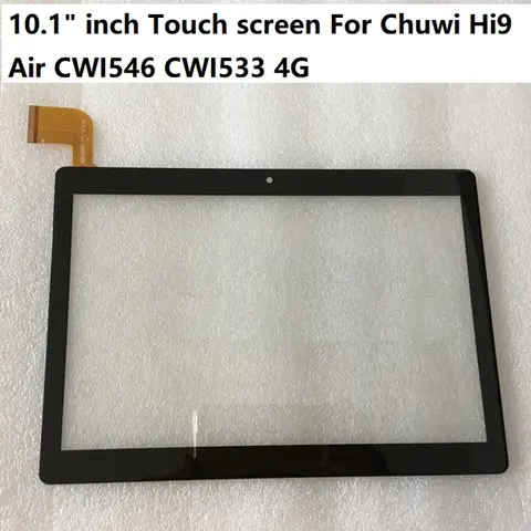 10.1" inch Touch screen For Chuwi Hi9 Air CWI546 Hi 9 Air CWI546 CWI533 4G Tablet Digitizer Glass