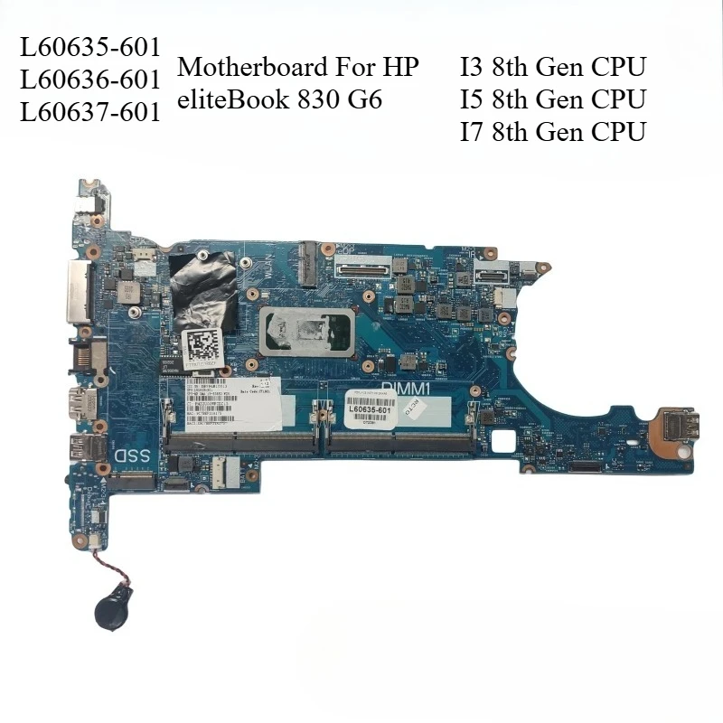 

L60635 Материнская плата для ноутбука HP EliteBook 830 G6 836 G6 -601 L60636-601 L60637-601 Ноутбук 6050A3022401 HSN-I23C