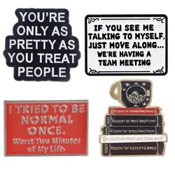 Funny Quotes Enamel Pin Letters Brooch Pines Lapel Pins Badge on Backpack Clothing Accessories Fashion Jewelry Bookworm Gift
