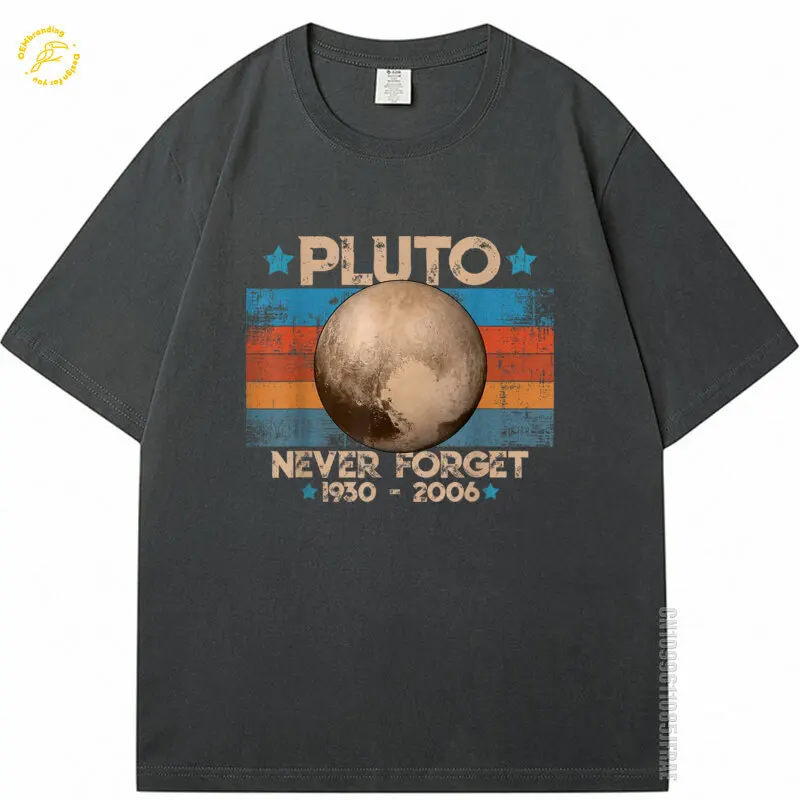 

Vintage Never Forget Pluto Funny Retro Astronomy Space 2025 Hot Tee Oversized T-Shirt Mens Clothes Ropa Y2K Hombre 남자 오버핏 반팔