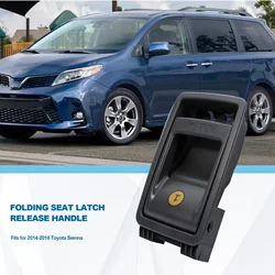72909-08011 Rear Folding Seat Latch Release Handle For 14-20 Toyota Sienna 6 Cyl 3.5L 72909-08011-C0