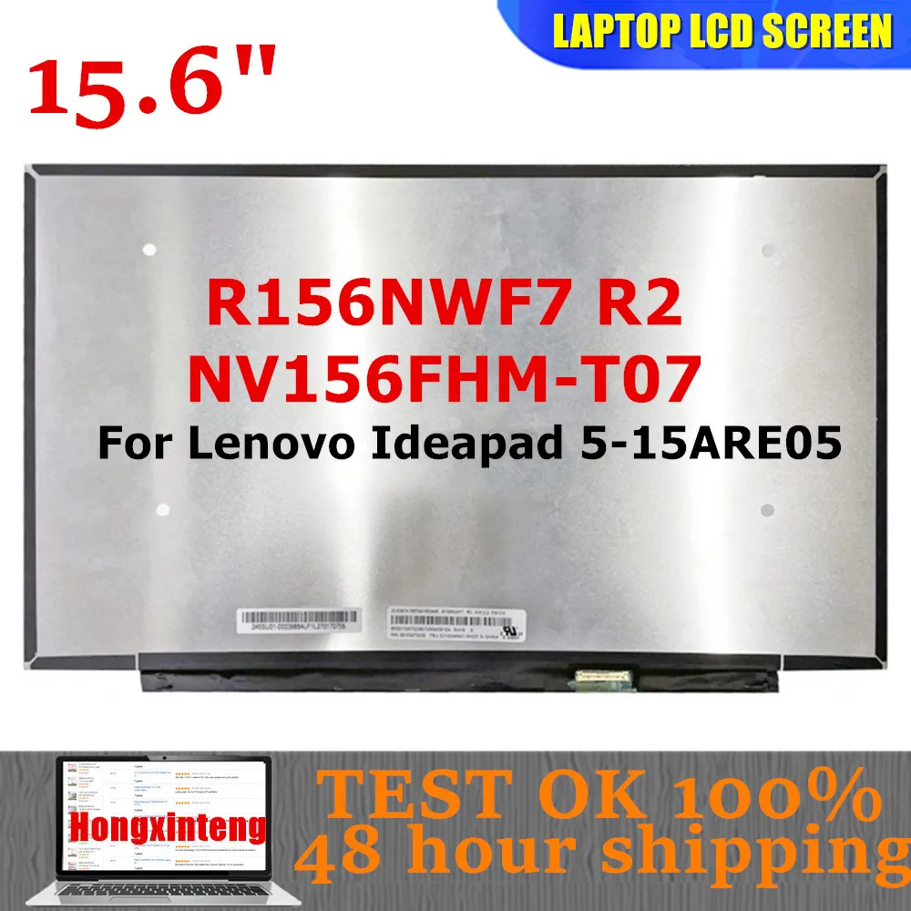 

R156NWF7 R2 NV156FHM-T07 15.6"Laptop LCD Touch Screen For Lenovo Ideapad 5-15ARE05 5-15IIL05 3-15ITL6 3-15ALC6 81YQ 82H8