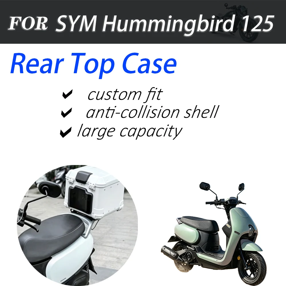 Fit SYM Hummingbird 125 Scooter Lockable Anti-collision Rear Luggage Trunk Accessories